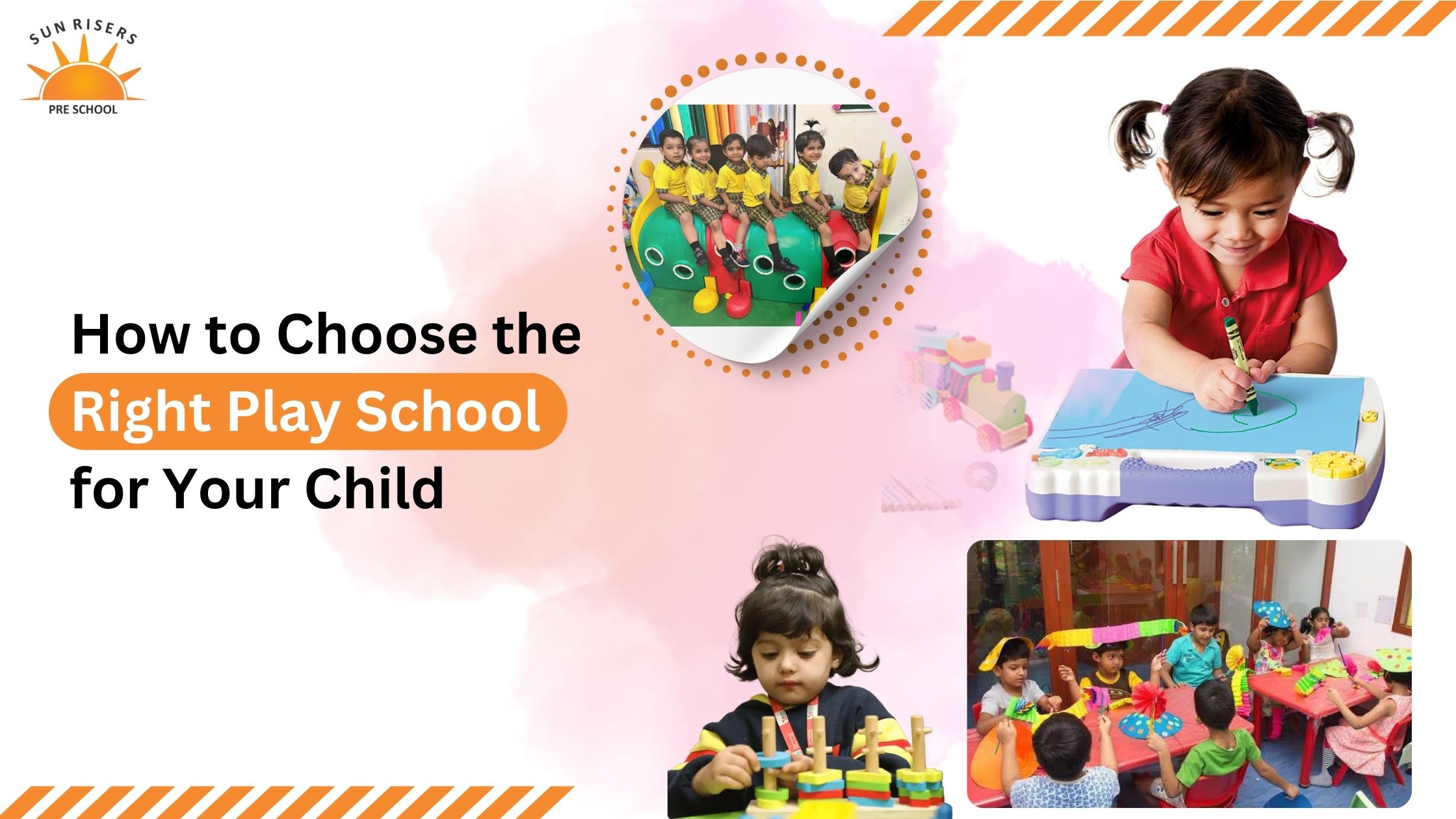 How to Choose the Right Play School for Your Child